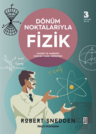 Dönüm Noktalarıyla Fizik