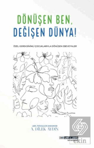 Dönüşen Ben Değişen Dünya