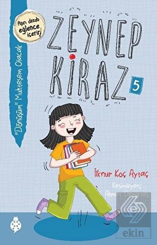 Dönüşüm Muhteşem Olacak - Zeynep Kiraz 5