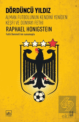 Dördüncü Yıldız: Alman Futbolunun Kendini Yeniden 