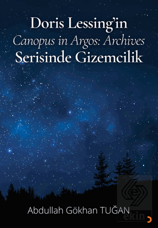 Doris Lessing'in Canopus in Argos: Archives Serisinde Gizemcilik