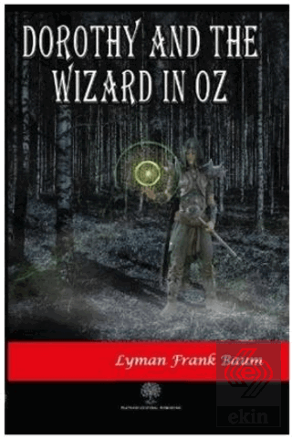 Dorothy and the Wizard in Oz