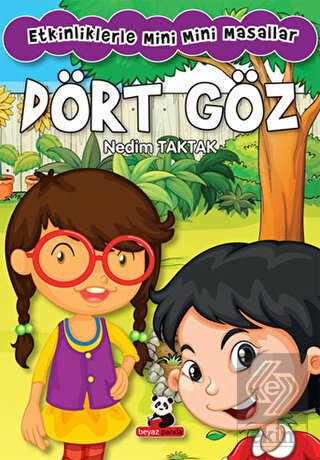 Dört Göz Elele: Etkinliklerle Mini Mini Masallar