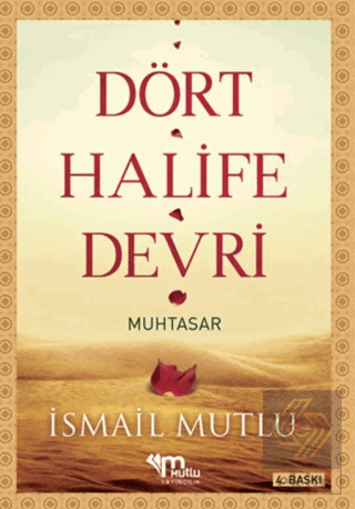 Dört Halife Devri (Muhtasar)
