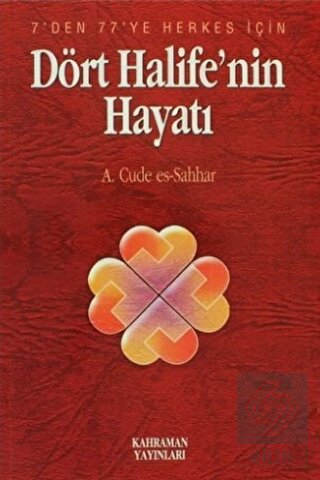 Dört Halife\'nin Hayatı