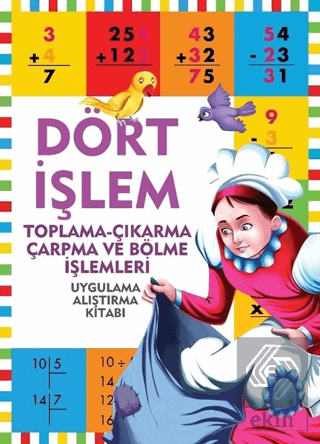 Dört İşlem - Uygulama Alıştırma Kitabı