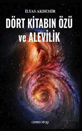 Dört Kitabın Özü ve Alevilik