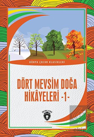 Dört Mevsim Doğa Hikayeleri - 1