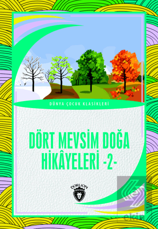 Dört Mevsim Doğa Hikayeleri - 2
