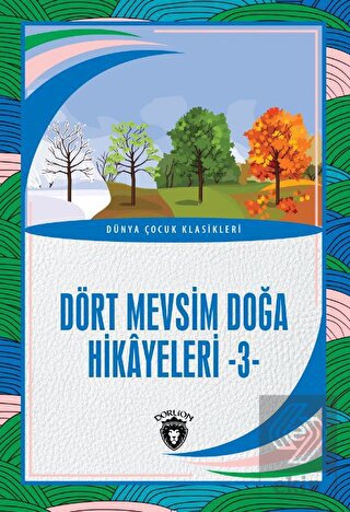 Dört Mevsim Doğa Hikâyeleri - 3
