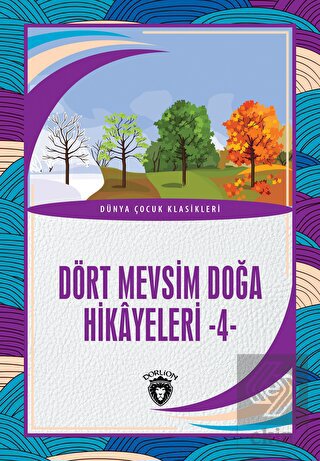 Dört Mevsim Doğa Hikâyeleri - 4