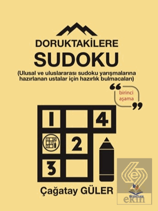 Doruktakilere Sudoku - Birinci Aşama