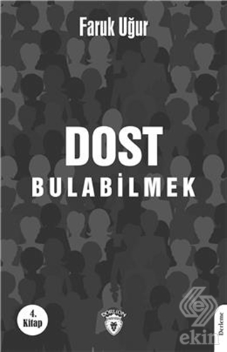 Dost Bulabilmek 4. Kitap
