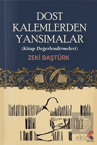 Dost Kalemlerden Yansımalar