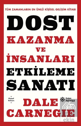 Dost Kazanma ve İnsanları Etkileme Sanatı