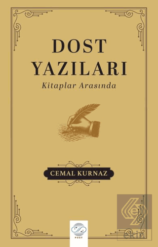 Dost Yazıları - Kitaplar Arasında