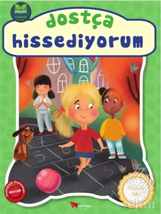 Dostça Hissediyorum