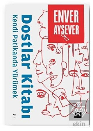 Dostlar Kitabı - Kendi Patikanda Yürümek