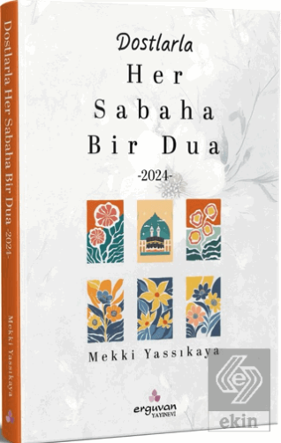 Dostlarla Her Sabaha Bir Dua