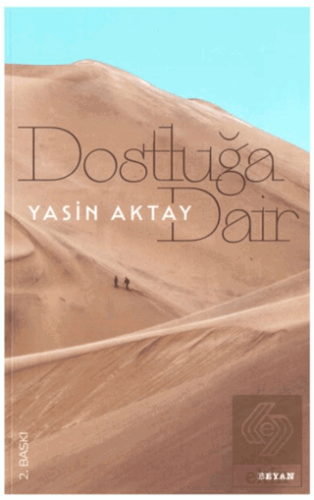 Dostluğa Dair
