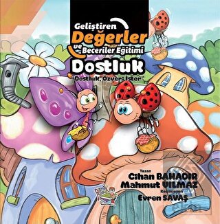 Dostluk - Dostluk, Özveri İster