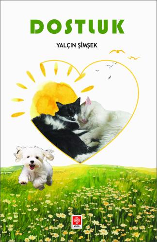 Dostluk Yalçın Şimşek