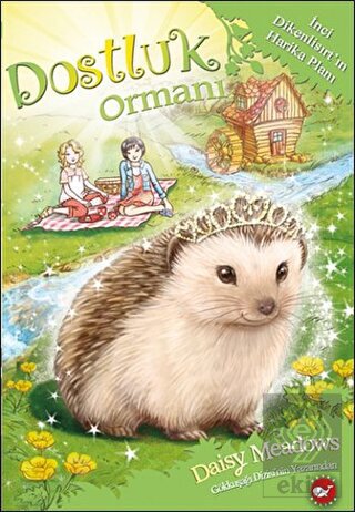 Dostluk Ormanı-6 / İnci Dikenlisırt\'ın Harika Plan