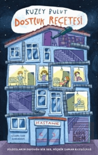 Dostluk Reçetesi Kuzey Bulut Carpe Diem Kitapları Satın Al - ekinkitap