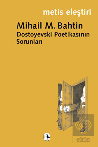 Dostoyevski Poetikasının Sorunları