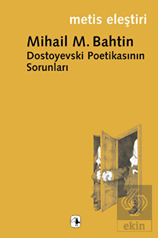 Dostoyevski Poetikasının Sorunları