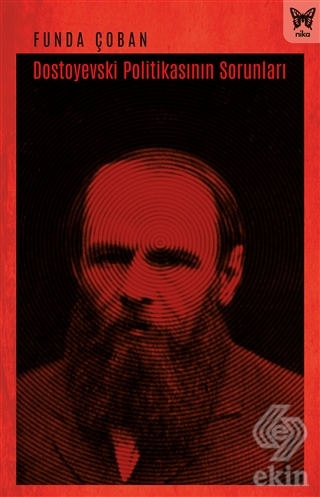 Dostoyevski Politikasının Sorunları