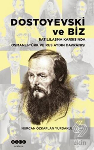 Dostoyevski ve Biz