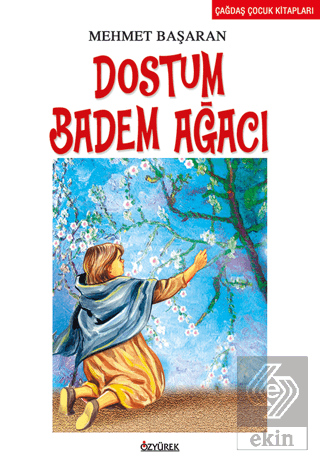 Dostum Badem Ağacı