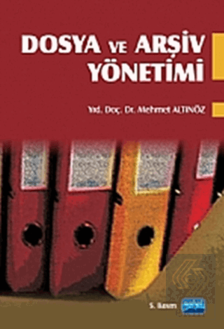 Dosya ve Arşiv Yönetimi