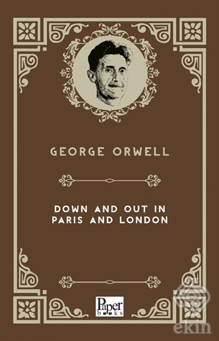 Down and Out in Paris and London