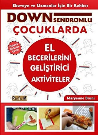 Down Sendromlu Çocuklarda El Becerilerini Geliştir