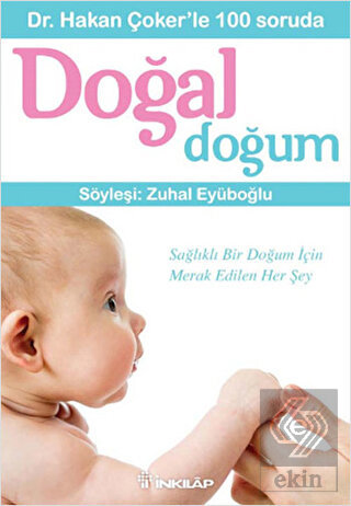 Dr. Hakan Çoker\'le 100 soruda Doğal Doğum