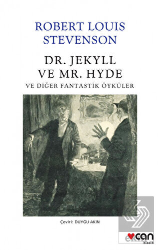 Dr. Jekyll ve Mr. Hyde ve Diğer Fantastik Öyküler