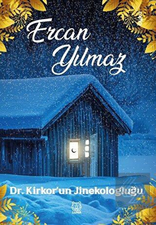 Dr. Kirkor'un Jinekologluğu