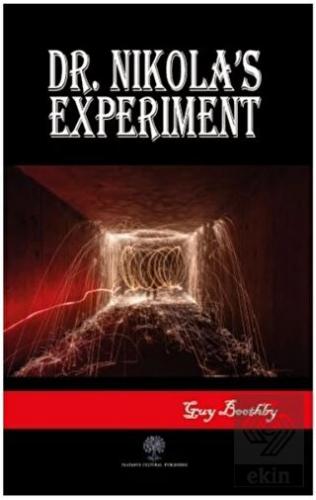 Dr. Nikola\'s Experiment