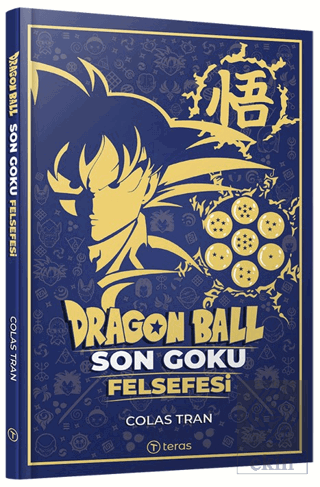 Dragon Ball: Son Goku Felsefesi