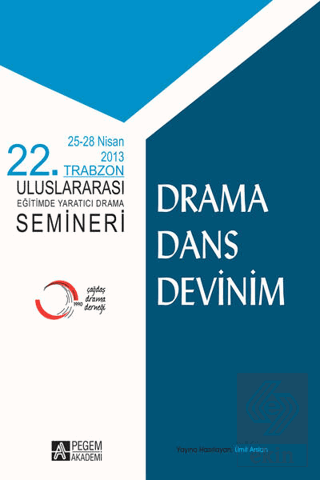 Drama Dans Devinim - 25-28 Nisan 2013 22. Trabzon
