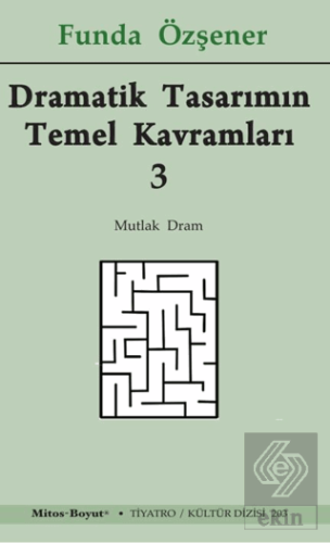 Dramatik Tasarımın Temel Kavramları 3