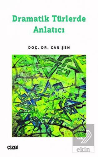 Dramatik Türlerde Anlatıcı