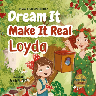 Dream It Make It Real Loyda