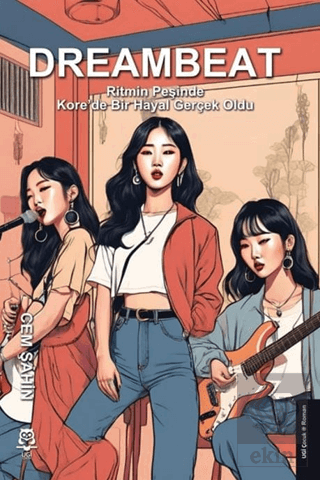 DreamBeat - Ritmin Peşinde - Korede Bir Hayal Gerçek Oldu