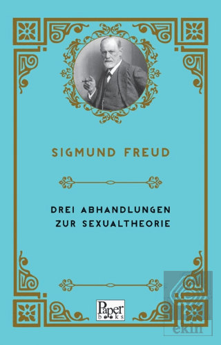 Drei Abhandlungen Zur Sexualtheorie