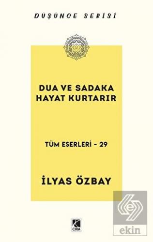 Dua ve Sadaka Hayat Kurtarır