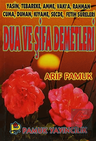 Dua ve Şifa Demetleri (Yas-004)