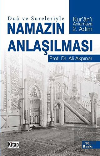Dua ve Sureleriyle Namazın Anlaşılması